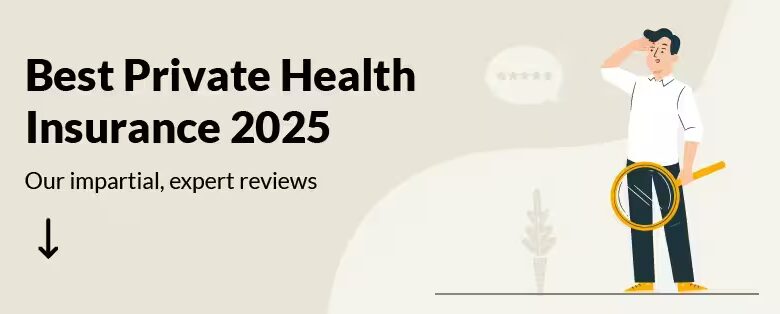 10 Best Private Health Insurance Providers UK (2025 Reviews)